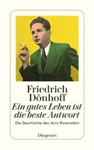 Friedrich Dönhoff - Ein gutes Leben ist die beste Antwort