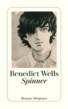 Benedict Wells - Spinner