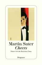 Martin Suter - Cheers