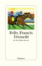 Felix Francis - Verzockt