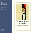 Martin Suter, Stefan Kurt - Cheers, 3 Audio-CD (Hörbuch)