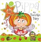 Tim Bugbird, Thomas Nelson - Pippa the Pumpkin Fairy Story Book