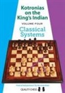 Vassilios Kotronias - Kotronias on the King's Indian Volume IV