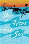 Leza Lowitz - Up From the Sea
