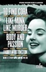 Harry Whittington - To Find Cora / Like Mink Like Murder / Body and Passion