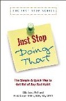 Vicki Carpel Miller, Ellie Izzo - Just Stop Doing That!