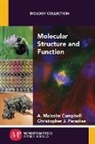 A. Malcolm Campbell, Christopher J. Paradise - Molecular Structure and Function
