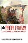 Nancy B. Bouchier, Nancy B./ Cruikshank Bouchier, Nancy Barbara Bouchier, Ken Cruikshank - The People and the Bay