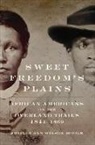 Shirley Ann Wilson Moore - Sweet Freedom's Plains