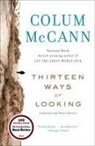 Colum McCann - Thirteen Ways of Looking