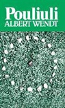 WENDT, Albert Wendt - Pouliuli