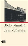 James C Dobbins, James C. Dobbins - Jodo Shinshu