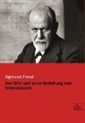 Sigmund Freud - Der Witz und seine Beziehung zum Unbewussten