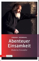 Freddy Derwahl - Abenteuer Einsamkeit