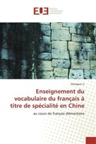 Shengyun Li - Enseignement du vocabulaire du français à titre de spécialité en Chine