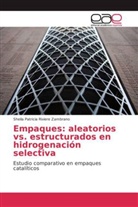 Sheila Patricia Riviere Zambrano - Empaques: aleatorios vs. estructurados en hidrogenación selectiva