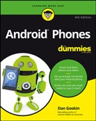&amp;apos, alene Idaho), D Gookin, Dan Gookin, Dan (Coeur D&amp;apos Gookin, Dan (Coeur D''alene Gookin... - Android Phones for Dummies, 4e