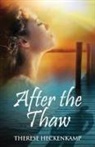 Therese Heckenkamp - After the Thaw