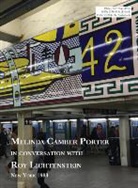 Melinda Camber Porter, Roy Lichtenstein, Joseph R Flicek, Joseph Robert Flicek - Melinda Camber Porter In Conversation With Roy Lichtenstein: New York Green Street Mural 1983, Vol 1, No 2