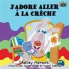 Shelley Admont, Kidkiddos Books, S. A. Publishing - J'adore aller à la crèche