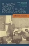 Robert Stevens - Law School
