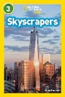 Libby Romero - Skyscrapers (National Geographic Kids Readers, Level 3)
