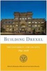 Richardson Dilworth, Richardson Dilworth, Scott Gabriel Knowles - Building Drexel