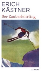 Erich Kästner - Der Zauberlehrling