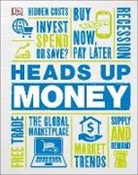 DK, DK&gt;, Inc. (COR) Dorling Kindersley, Marcus Weeks - Heads Up Money