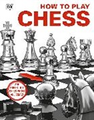 DK, DK&gt;, Inc. (COR) Dorling Kindersley - How to Play Chess