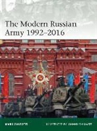 Mark Galeotti, Mark (New York University Galeotti, Johnny Shumate, Johnny (Illustrator) Shumate - Modern Russian Army 1992-2016