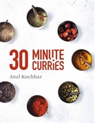 Atul Kochhar - 30 Minute Curries
