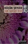 Samipasazade Sezai - Kücük Seyler