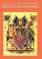 Lut Partenheimer, Lutz Partenheimer, André Stellmacher - Die Entstehung der Mark Brandenburg