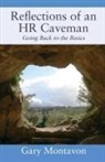 Gary Montavon - Reflections of an HR Caveman