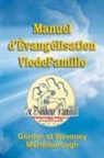 Gordon Martinborough, Waveney Martinborough - Manuel d'Évangélisation Vie de Famille