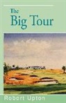 Robert Upton - The Big Tour