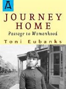 Toni Eubanks - Journey Home