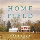 Hannah Gersen, Chris Andrew Ciulla - Home Field (Audiolibro)