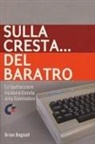 Brian Bagnall - Sulla cresta... del baratro