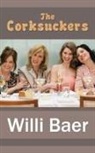 Willi Baer - The Corksuckers