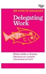 Harvard Business Review, James Edward Thomas - Delegating Work (Hörbuch)