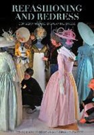 Mary Brooks, Mary Eastop Brooks, Mary M. Brooks, Dinah Eastop, Mary M Brooks, Mary M. Brooks... - Refashioning and Redressing - Conserving and Displaying Dress