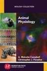 A. Malcolm Campbell, Christopher J. Paradise - Animal Physiology