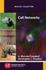 A. Malcolm Campbell, Christopher J. Paradise - Cell Networks