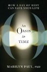 Marilyn Paul - An Oasis in Time