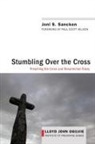 Joni S. Sancken - Stumbling Over the Cross