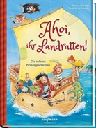 Friederike Großekettler, Friederike Großekettler, Kristin Lückel - Ahoi, ihr Landratten!