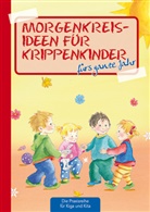 Suse Klein - Morgenkreisideen für Krippenkinder fürs ganze Jahr