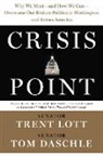Tom Daschle, Trent Lott, Trent Daschle Lott, Jon Sternfeld - Crisis Point